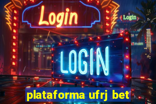 plataforma ufrj bet